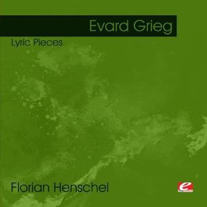 Lyric Pieces , Florian Henschel