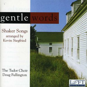 Gentle Words , Tudor Choir