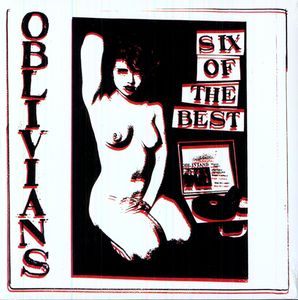Six of the Best , Oblivians