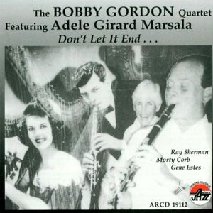 Don't Let It End , Bobby Gordon
