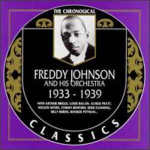 Freddy Johnson & His Orchestra 1933-39 , Freddy Johnson