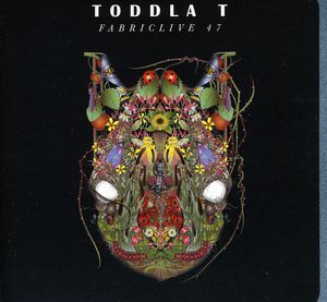 Fabriclive 47 , Toddla T