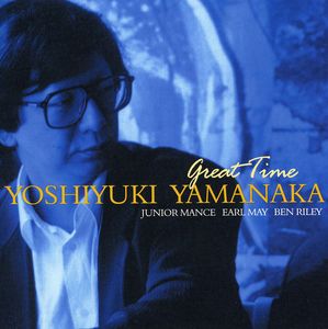 Great Time , Yoshiyuki Yamanaka