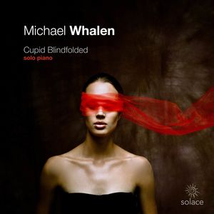 Cupid Blindfolded , Michael Whalen