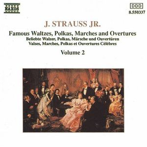 Waltzes, Polkas, Marches & Overtures 2 , Strauss Johann