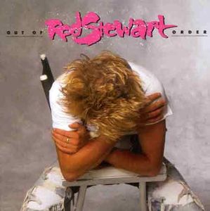Out of Order , Rod Stewart