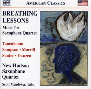 Breathing Lessons: Music for Saxophone Quartet , New Hudson Saxophone Quartet