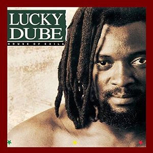 House of Exile , Lucky Dube