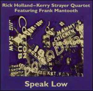 Speak Low , Kerry Strayer