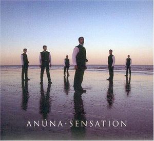 Sensation , Anúna