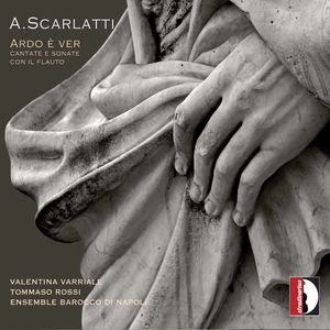 Ardo E Ver: Sonatas & Cantatas with Flute , Valentina Varriale