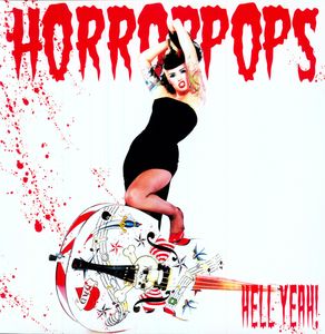 Hell Yeah , HorrorPops
