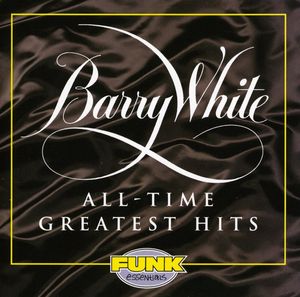 All-Time Greatest Hits , Barry White