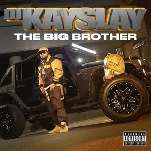The Big Brother [Explicit Content] , DJ Kay Slay