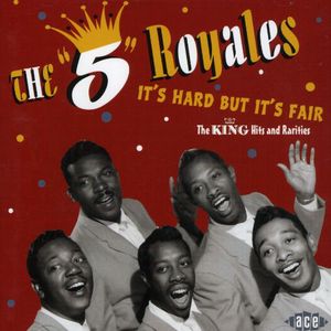 It's Hard But It's Fair: King Hits and Rarities [Import] , The "5" Royales
