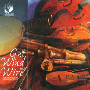Gut Wind & Wire , Baltimore Consort