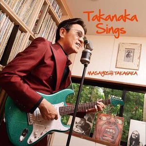 Takanaka Sings [Import] , Masayoshi Takanaka