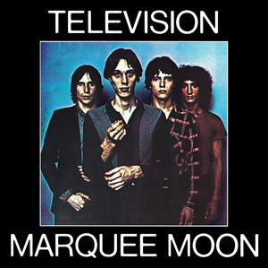 Marquee Moon , Television