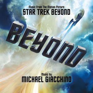 Star Trek Beyond (Original Soundtrack) , Michael Giacchino