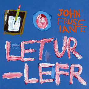 Letur-Lefr , John Frusciante