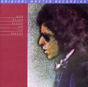 Blood on the Tracks , Bob Dylan