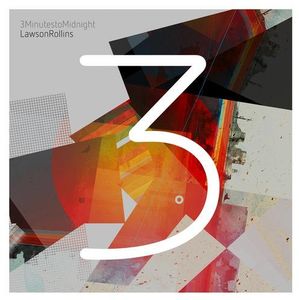 3 Minutes To Midnight , Lawson Rollins