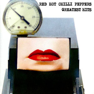 Greatest Hits [Explicit Content] , Red Hot Chili Peppers