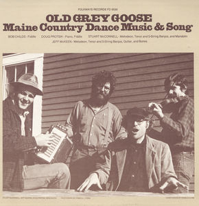 Old Grey Goose: Maine Country Dance Music and Song -  Smithsonian Folkways, FW-06530-CCD