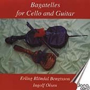 Bagatelles for Cello & Guitar , Erling Blondal Bengtsson
