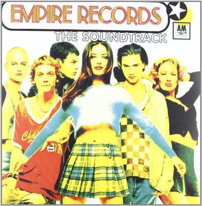 Empire Records (Original Soundtrack) , Various Artists