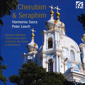 Cherubim & Seraphim: Russian Orthodox Choral II , Peter Leech