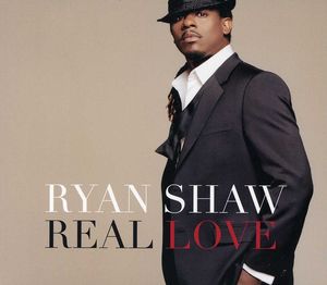 Real Love , Ryan Shaw