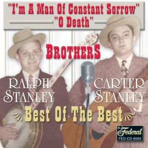 Best of the Best , The Stanley Brothers