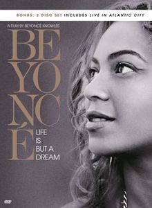 Life Is but a Dream , Beyoncé