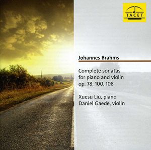 Complete Sonatas for Piano & Violin , Daniel Gaede