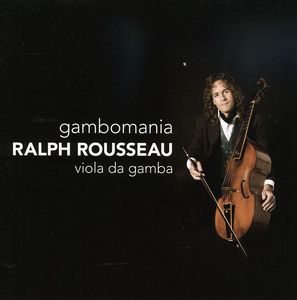 Gambomania , Ralph Rousseau