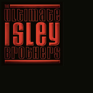 The Ultimate Isley Brothers , The Isley Brothers