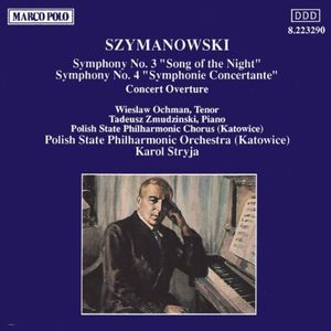 Symphonies 3 & 4 , Szymanowski