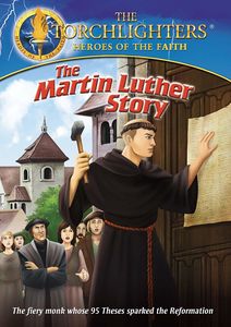 Torchlighters: The Martin Luther Story