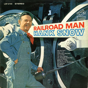 Railroad Man , Hank Snow