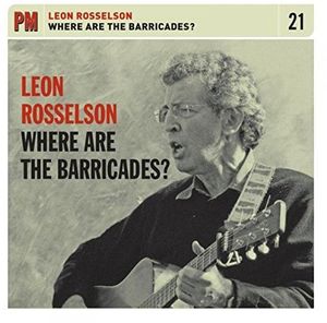 Where are the Barricades? , Leon Rosselson