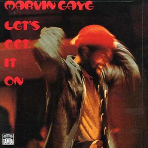 Let's Get It on , Marvin Gaye