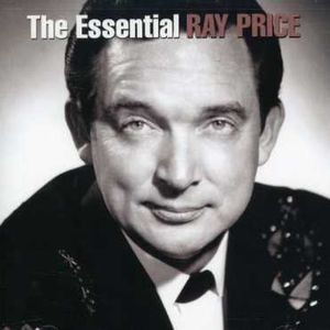The Essential Ray Price , Ray Price