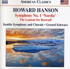 Symphony 1 Nordic / Lament for Beowulf , Gerard Schwarz