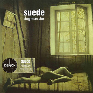 Dog Man Star [Import] , Suede