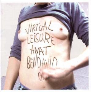 Virtual Leisure , Anat BenDavid