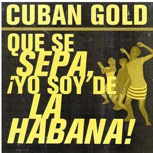 Cuban Gold: Que Se Sepa / Various , Various Artists