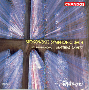 Stokowski's Symphonic Bach , Matthias Bamert