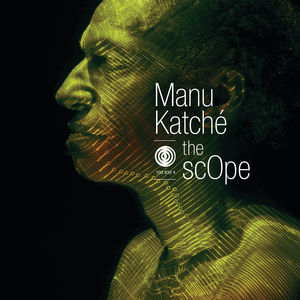 Scope , Manu Katche