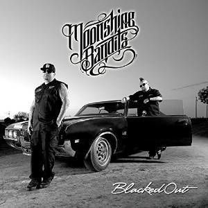 Blacked Out , Moonshine Bandits